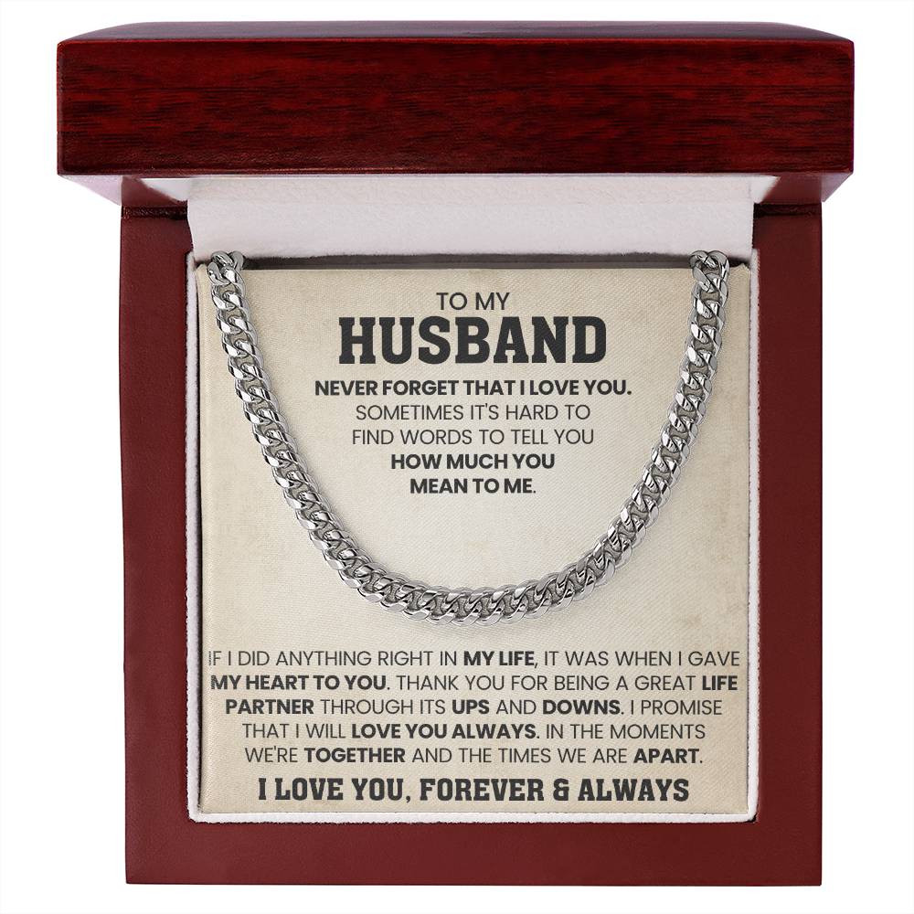 To My Husband Gift from Wife - Never Forget That I Love You - Cuban Link Chain