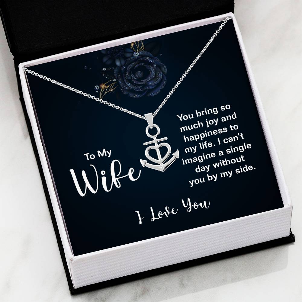 To My Wife Necklace - Romantic Gift from Husband, Meaningful Jewelry for Birthday, Anniversary, Christmas & Valentine’s Day - Anchor Pendant Necklace