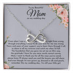 To My Beautiful Mom - Wedding Day Gift from Daughter to Mother - I'm still your little girl - Endless Love Necklace