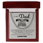 To My Dad - You're my strength, role model, best friend - Cuban Link Chain