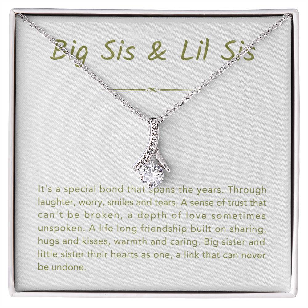 Big Sis & Lil Sis Necklace - It's a special bond that spans the years - Gift for Sisters - Alluring Beauty Necklace