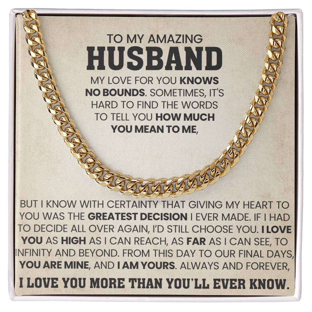 To My Amazing Husband Gift from Wife - I Love You More Than You'll Ever Know - Cuban Link Chain