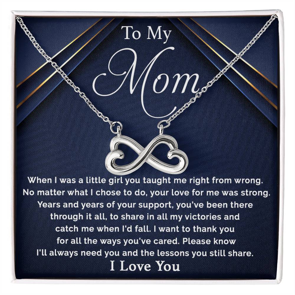 To My Mom - I Will Always Need You - Endless Love Necklace - Special Gift for Mom from Daughter