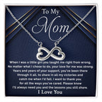 To My Mom - I Will Always Need You - Endless Love Necklace - Special Gift for Mom from Daughter
