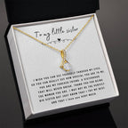To My Little Sister Necklace - I Wish You Can See Yourself Through My Eyes - Gift for Little Sister - Alluring Beauty Necklace