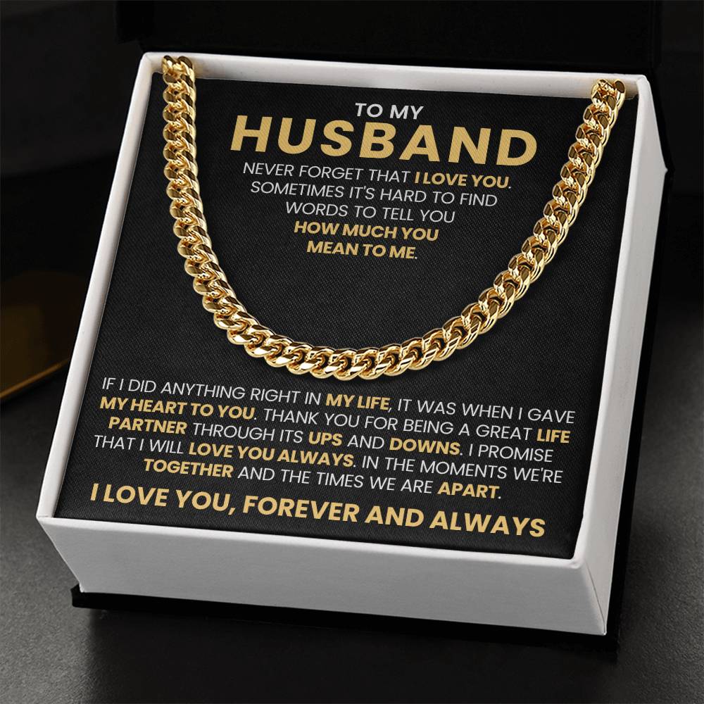 To My Husband - Never Forget That I Love You - Cuban Link Chain Gift from Wife to Husband