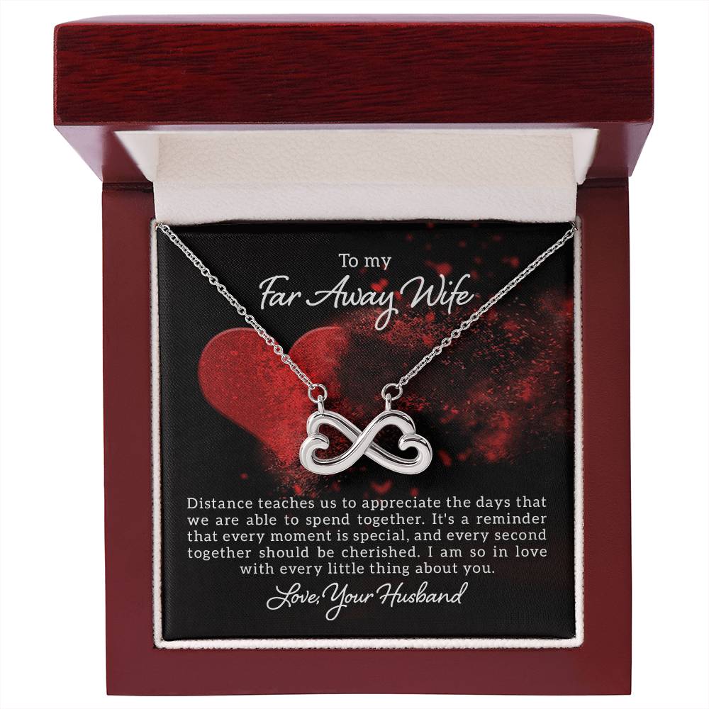 To my far away wife - Distance teaches us - Endless Love Necklace