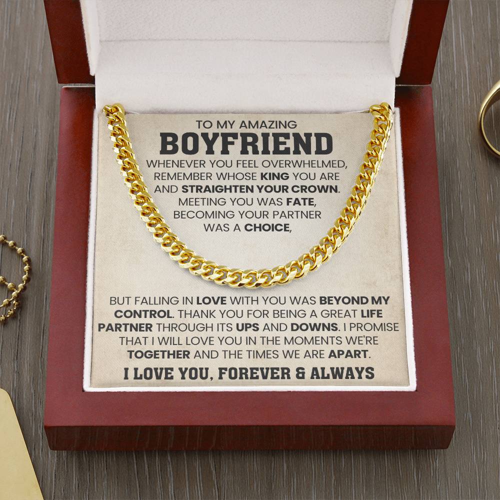 To My Boyfriend - Falling in love with you was beyond my control - Cuban Link Chain Gift for Him