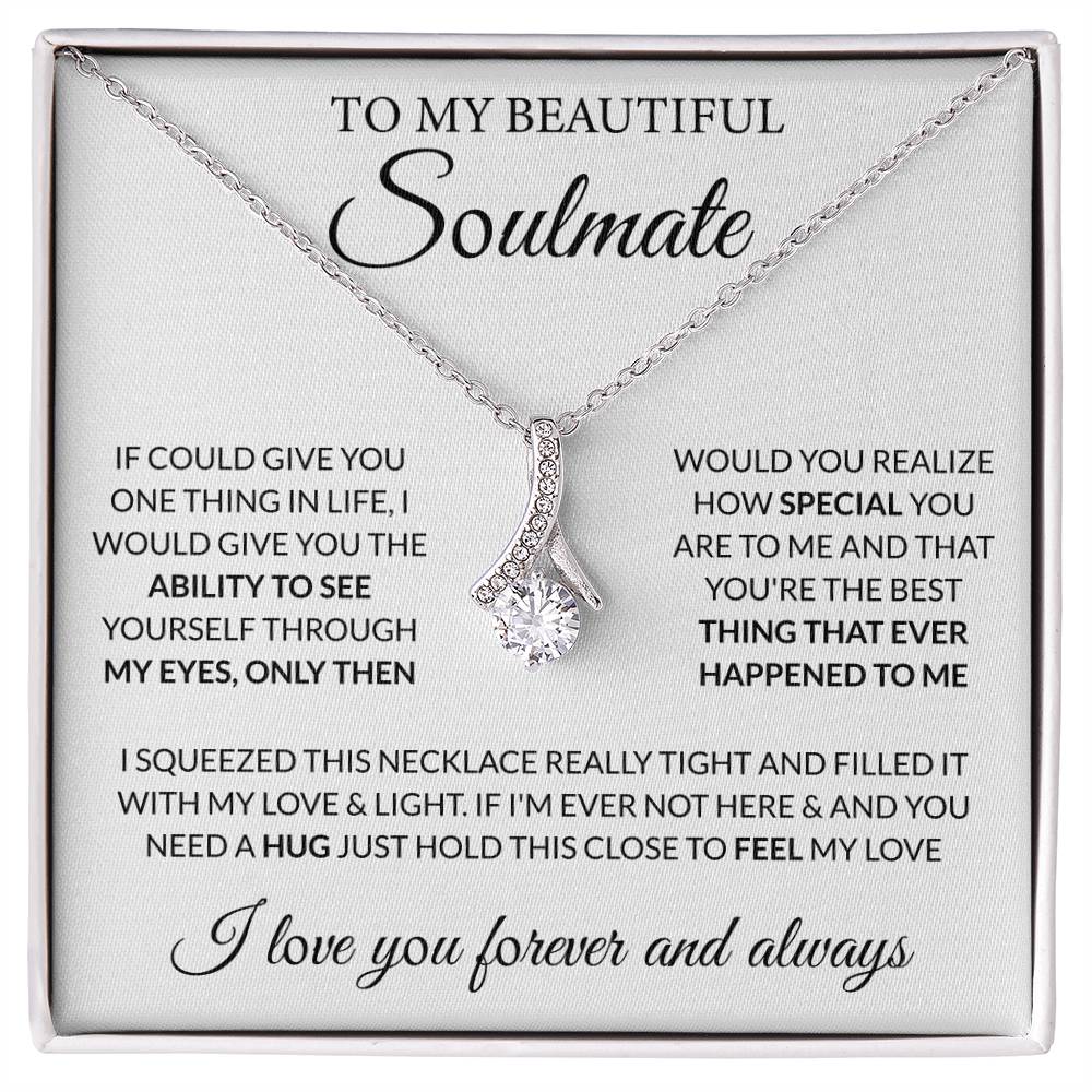To My Beautiful Soulmate Necklace - Gift for Her for Birthday & Sweet Romantic Surprises - Alluring Beauty Necklace