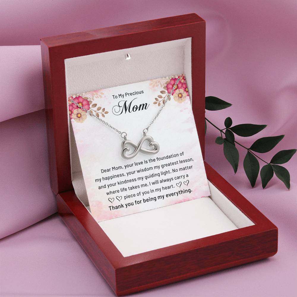 To My Precious Mom - Thank You For Being My Everything - Endless Love Necklace - Best Gift For Mom