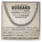 To My Amazing Husband Gift from Wife - I Love You More Than You'll Ever Know - Cuban Link Chain