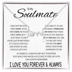 To My Soulmate Necklace - Sweet Soulmate Gift Idea for Valentine’s Day & Birthdays - Scripted Love Necklace