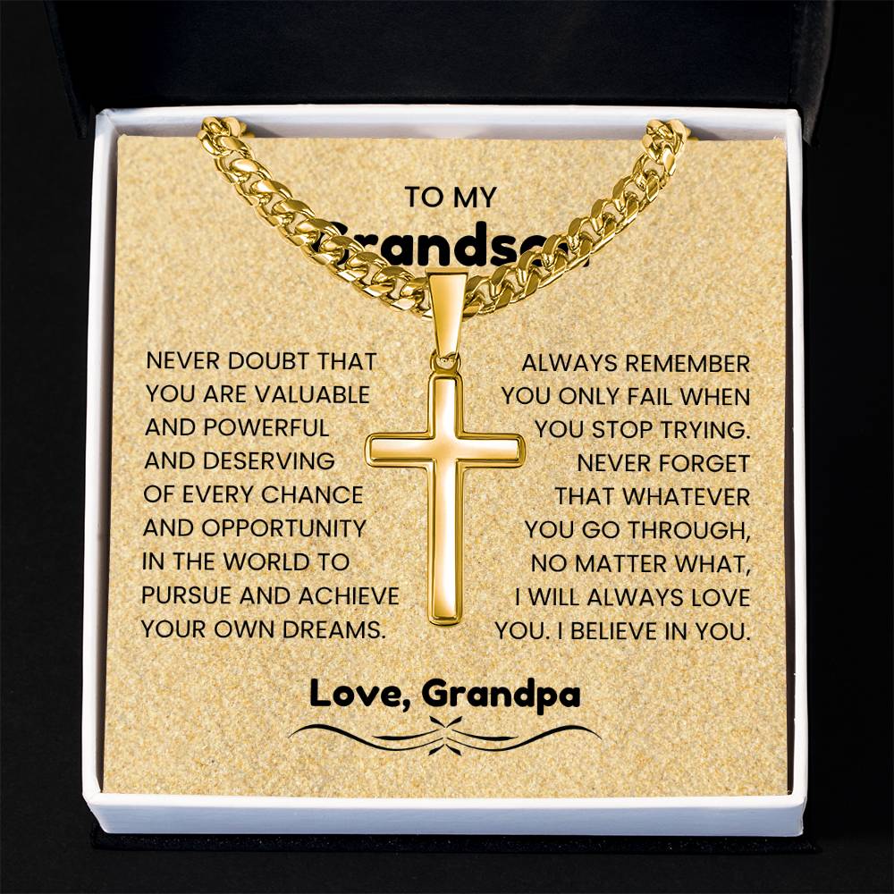 To My Grandson - Gift for Grandson from Grandpa - I will always love you - Artisan Cross with Cuban Link Chain