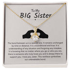 To My Big Sister Necklace - The bond between us is a special one - Gift for Big Sister - Alluring Beauty Necklace