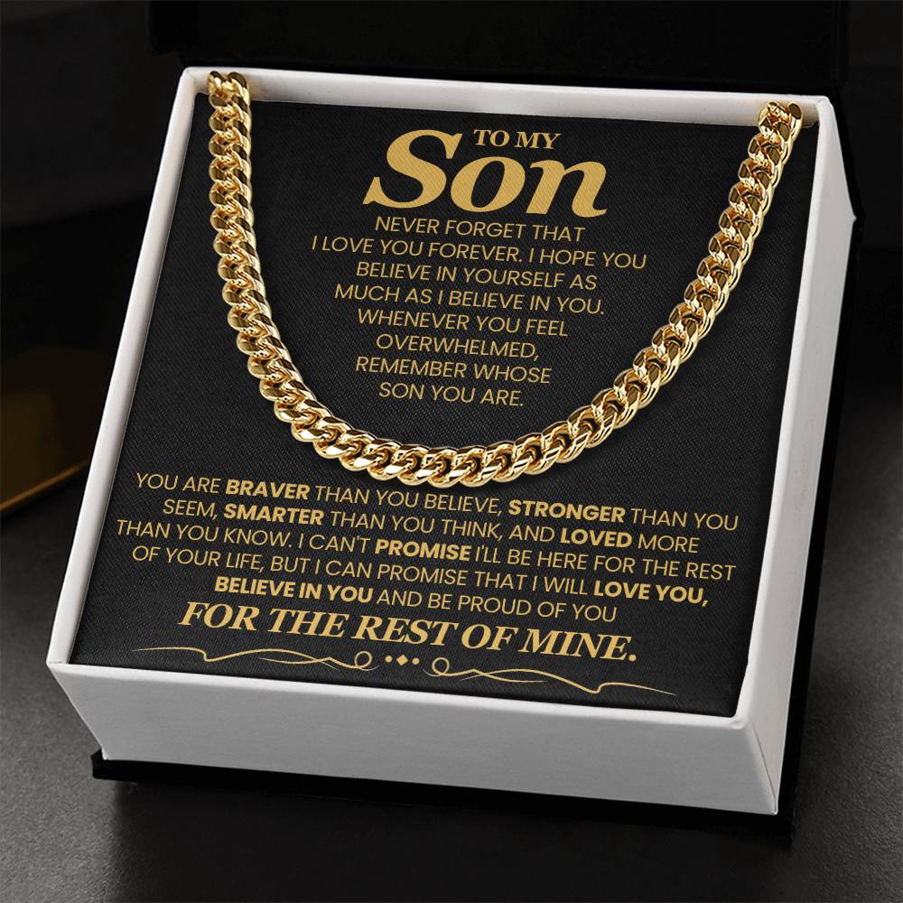 To My Son - You are braver than you believe - Cuban Link Chain Gift for Son