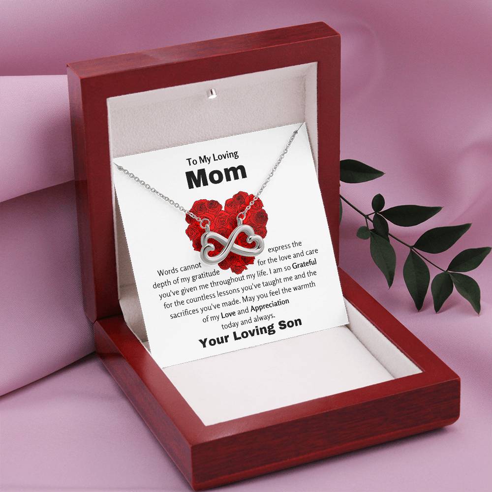 To My Loving Mom - I am so grateful for the countless lessons - Endless Love Necklace - Gift for Mom from Son