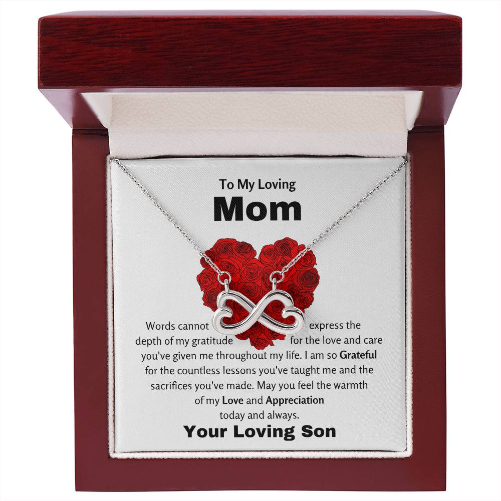 To My Loving Mom - I am so grateful for the countless lessons - Endless Love Necklace - Gift for Mom from Son