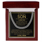 To My Dear Son - Always remember how much I love you - Cuban Link Chain Gift from Mom