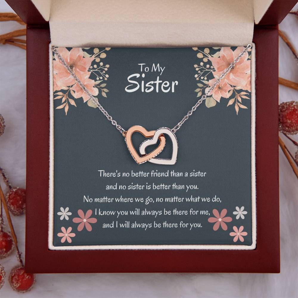 To My Sister - There's no better friend than a sister - Gift for Sister - Interlocking Hearts Necklace
