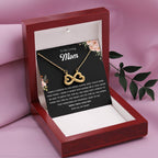 To My Loving Mom - Gift for Mom - Mom I truly love you - Endless Love Necklace
