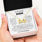 To My Loving Mom Gift from Daughter - I am so lucky to have you as my mother- Endless Love Necklace