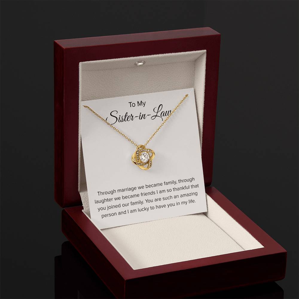 To My Sister In Law - Through Marriage We Become Family - Sister In Law Gift - Love Knot Necklace