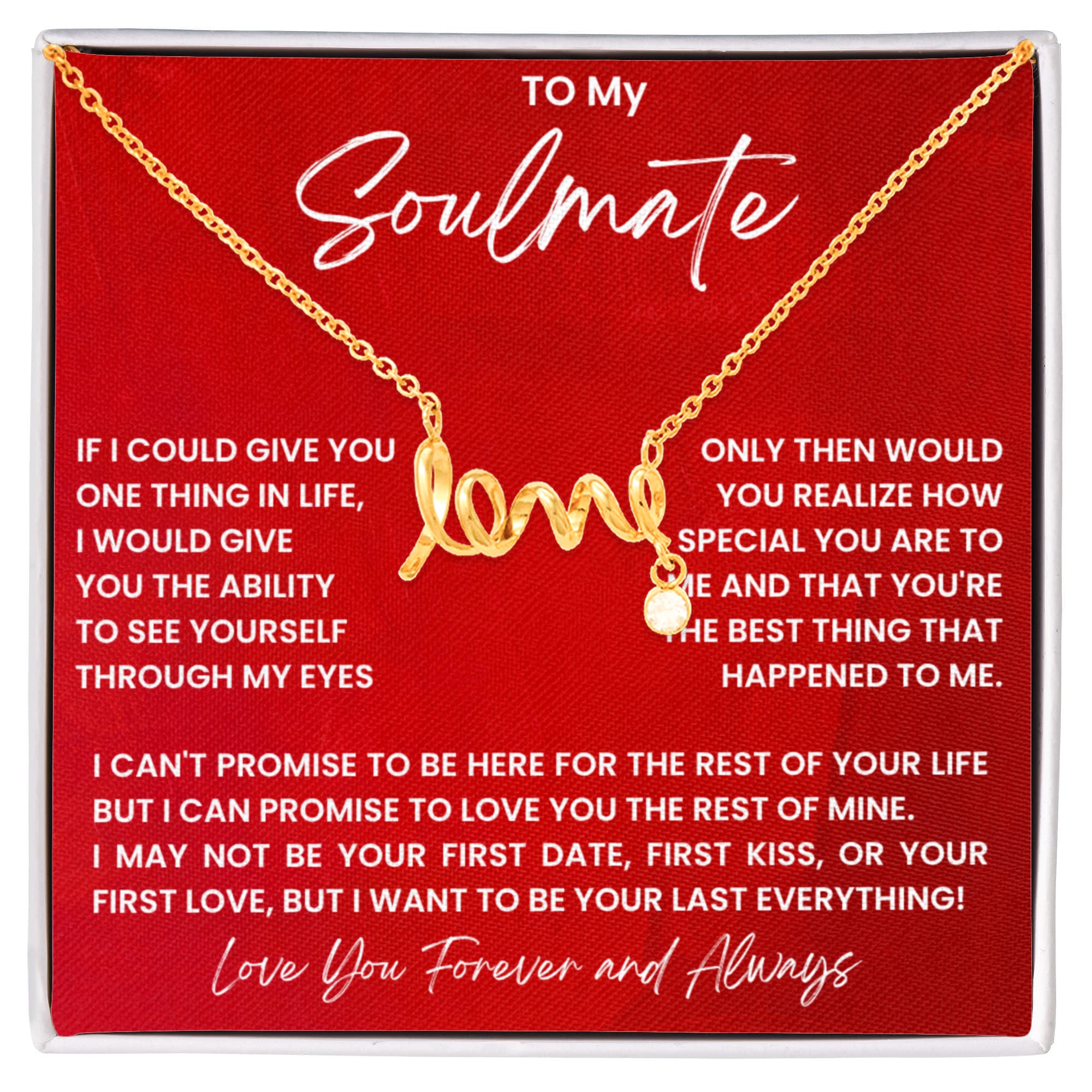 To My Soulmate Necklace - Long Distance Soulmate Gift for Valentine’s Day & Special Days - Scripted Love Necklace