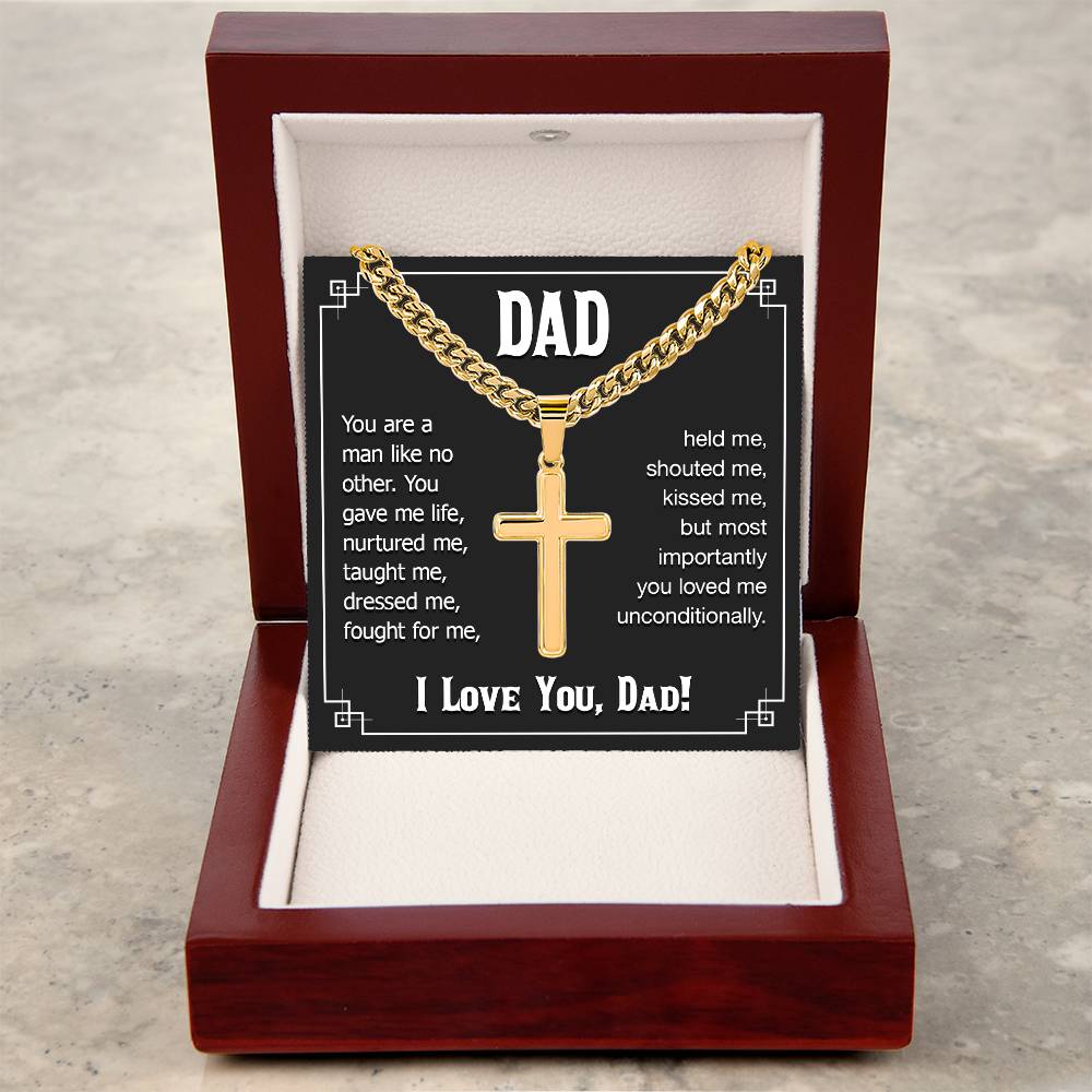 Dad - You are a man like no other - Present for Dad - Artisan Cross with Cuban Link Chain