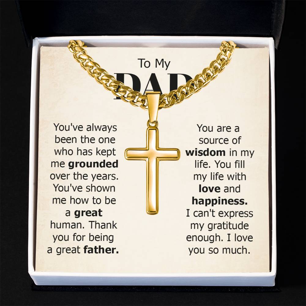 To My Dad Necklace - You've always been the one - Gift for Dad - Artisan Cross with Cuban Link Chain