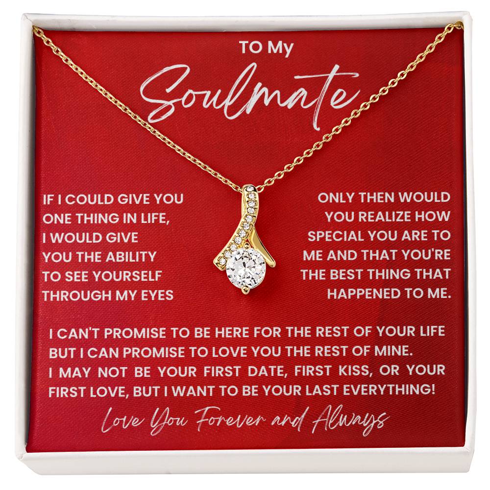 To My Soulmate Necklace - Soulmate Jewelry Gift for Valentine’s Day, Birthday & Romantic Celebrations - Alluring Beauty Necklace