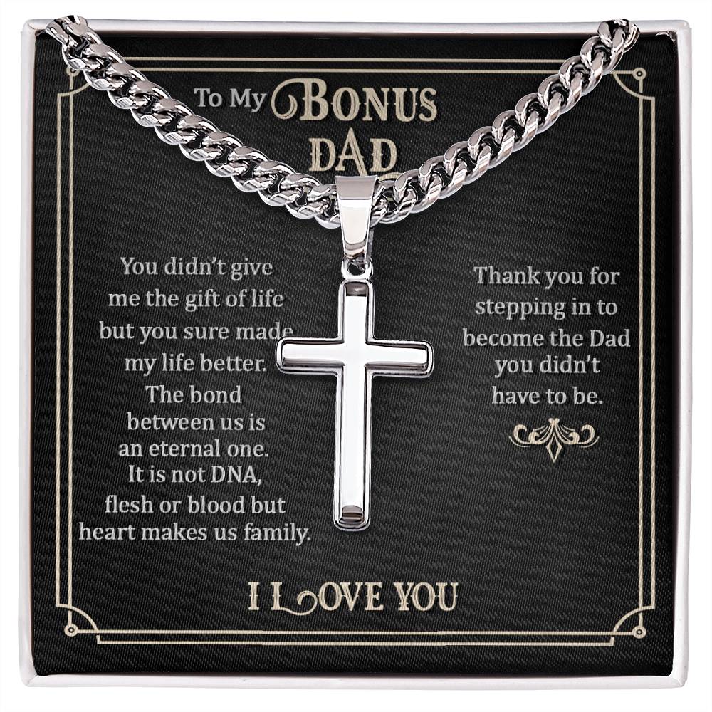 To My Bonus Dad - Artisan Cross with Cuban Link Chain Gift for Him