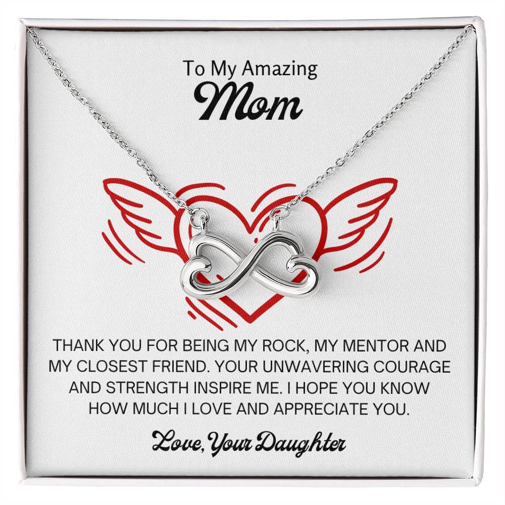 To My Amazing Mom - Thank you for being my closest friend - Endless Love Necklace - Gift for Mom from Daughter