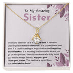 Sentimental Gift for Sister - The bond between us is a special one - Alluring Beauty Necklace