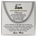 To My Son Necklace - Always remember how much I love you - Cuban Link Chain Gift for Son