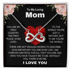 To My Loving Mom - You're the world for me - Endless Love Necklace - Special Gift for Mom