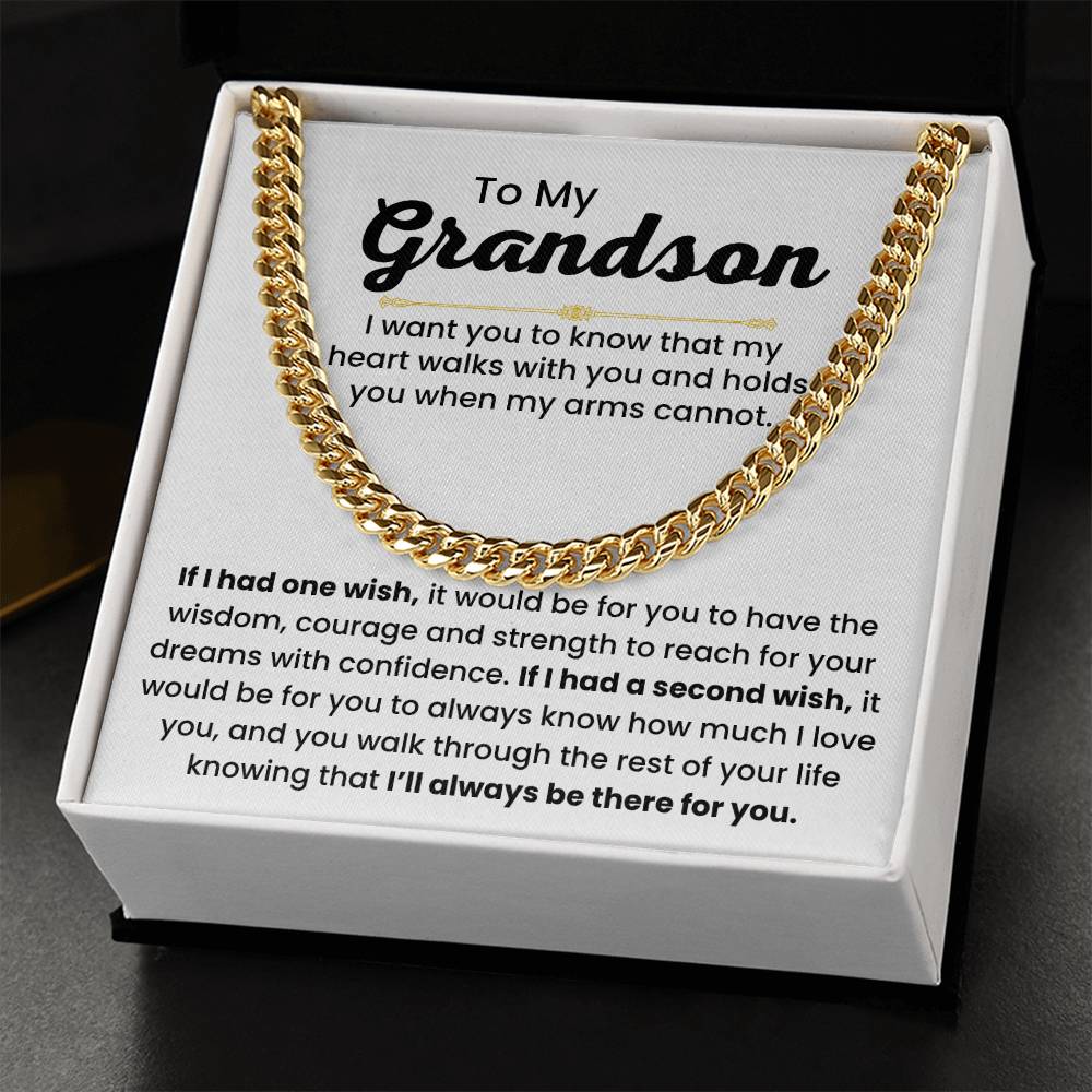 To My Grandson - If I had one wish - Cuban Link Chain - Gift for Grandson