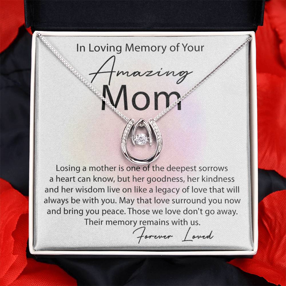 To My Amazing Mom - I Will Always Need You - Lucky In Love Necklace - Sentimental Gift for Mom
