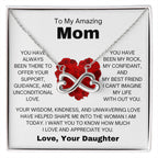 To My Amazing Mom - Gift for Mom from Daughter - I can't imagine my life without you - Endless Love Necklace