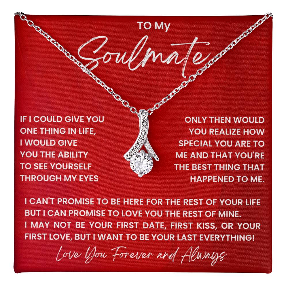 To My Soulmate Necklace - Soulmate Jewelry Gift for Valentine’s Day, Birthday & Romantic Celebrations - Alluring Beauty Necklace