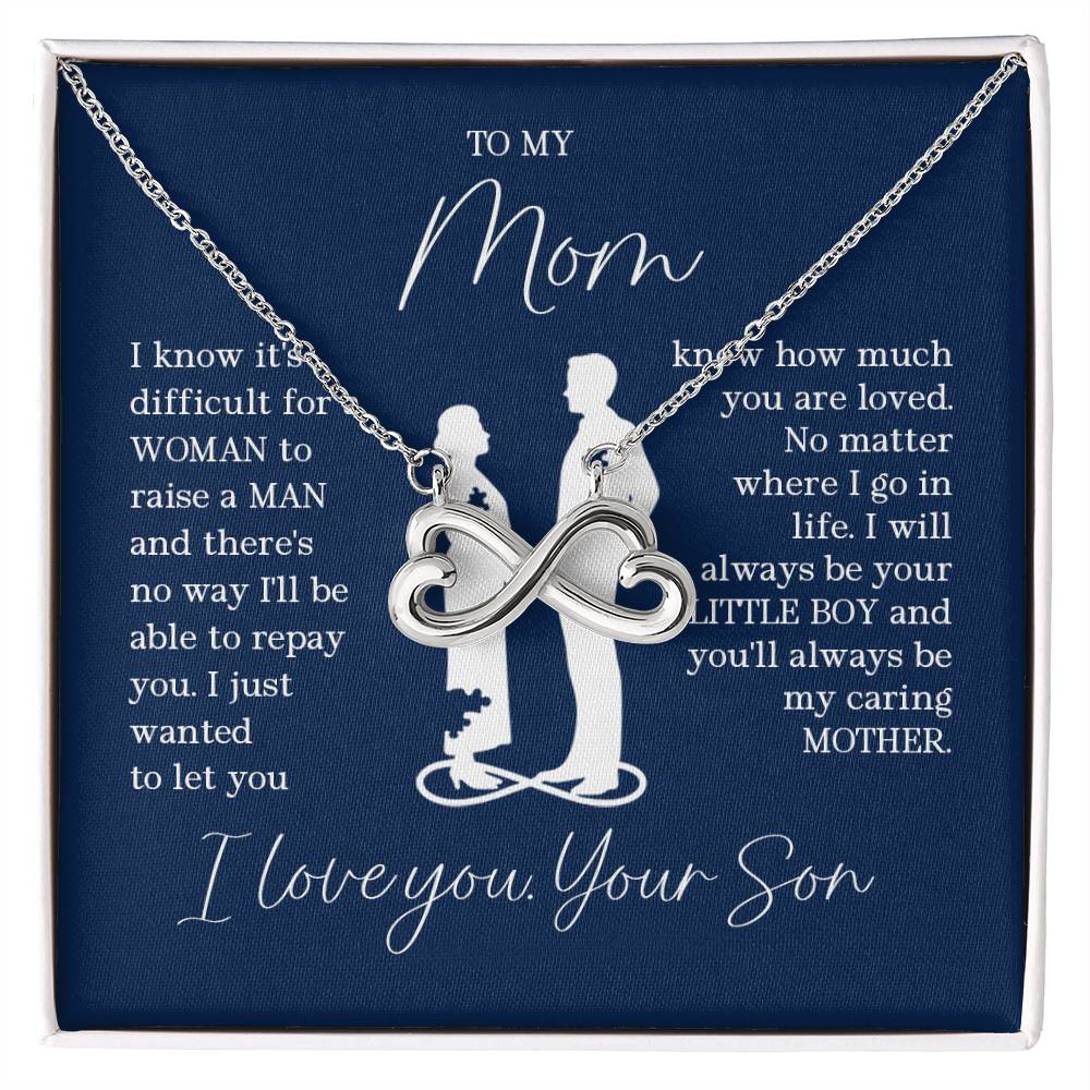 To My Mom - I will always be your little boy - Endless Love Necklace - Best Gift for Mom from Son