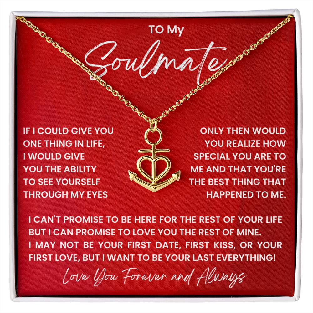 To My Soulmate Necklace - Perfect Gift for Romantic Celebrations & Appreciation Days - Anchor Pendant Necklace