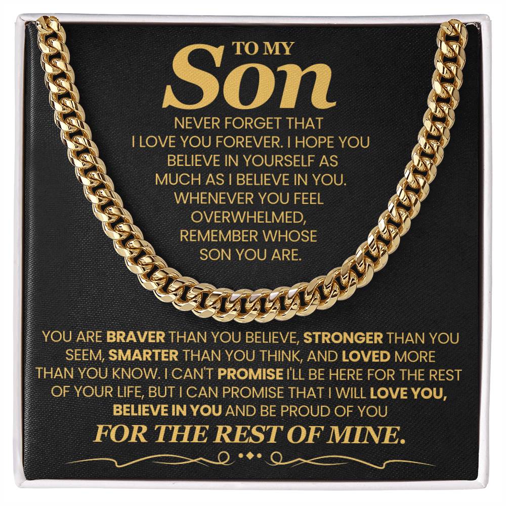To My Son - You are braver than you believe - Cuban Link Chain Gift for Son