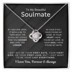 To My Beautiful Soulmate Necklace - Soulmate Jewelry Gift for Her for Birthday & Valentine’s Day - Love Knot Necklace