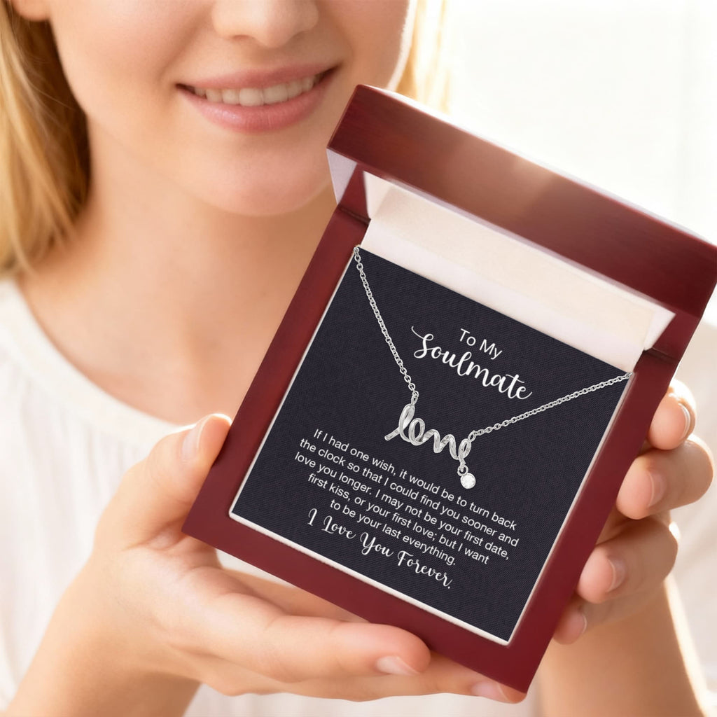 To My Soulmate Necklace - Best Gift Idea for Soulmate for Valentine’s Day & Beyond - Scripted Love Necklace