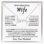 To My Wife Necklace - Thoughtful Gift from Husband to Wife - Scripted Love Necklace