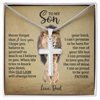 To My Son - Son Present from Dad - I am so proud to be your father - Artisan Cross Necklace