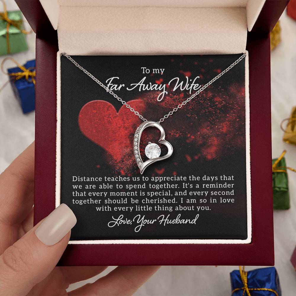 To my far away wife - Distance teaches us - Forever Love Necklace