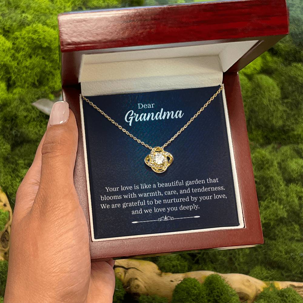 Dear Grandma - Your love is like a beautiful garden - Grandma Gift - Love Knot Necklace