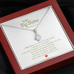 To My Big Sister Necklace - A Big Sister Is A Gift To The Heart - Gift for Sister - Alluring Beauty Necklace