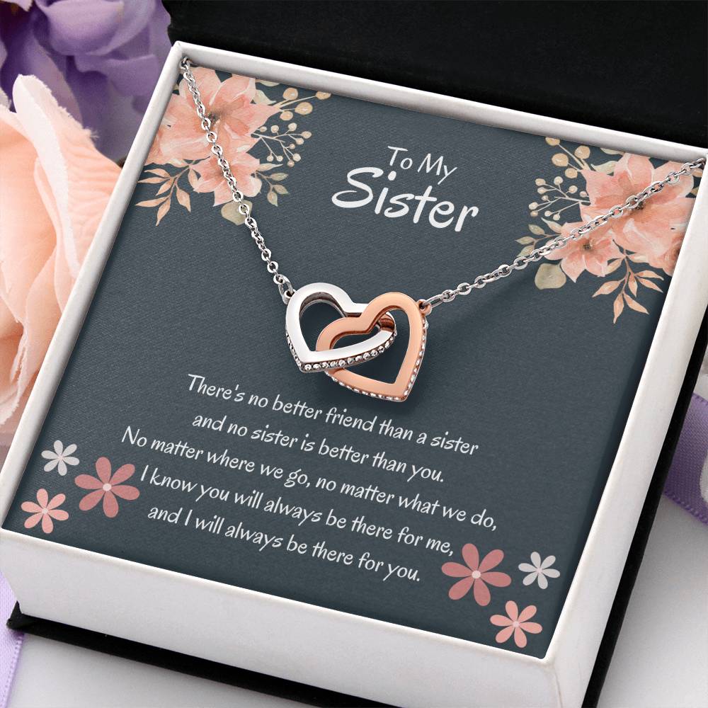 To My Sister - There's no better friend than a sister - Gift for Sister - Interlocking Hearts Necklace